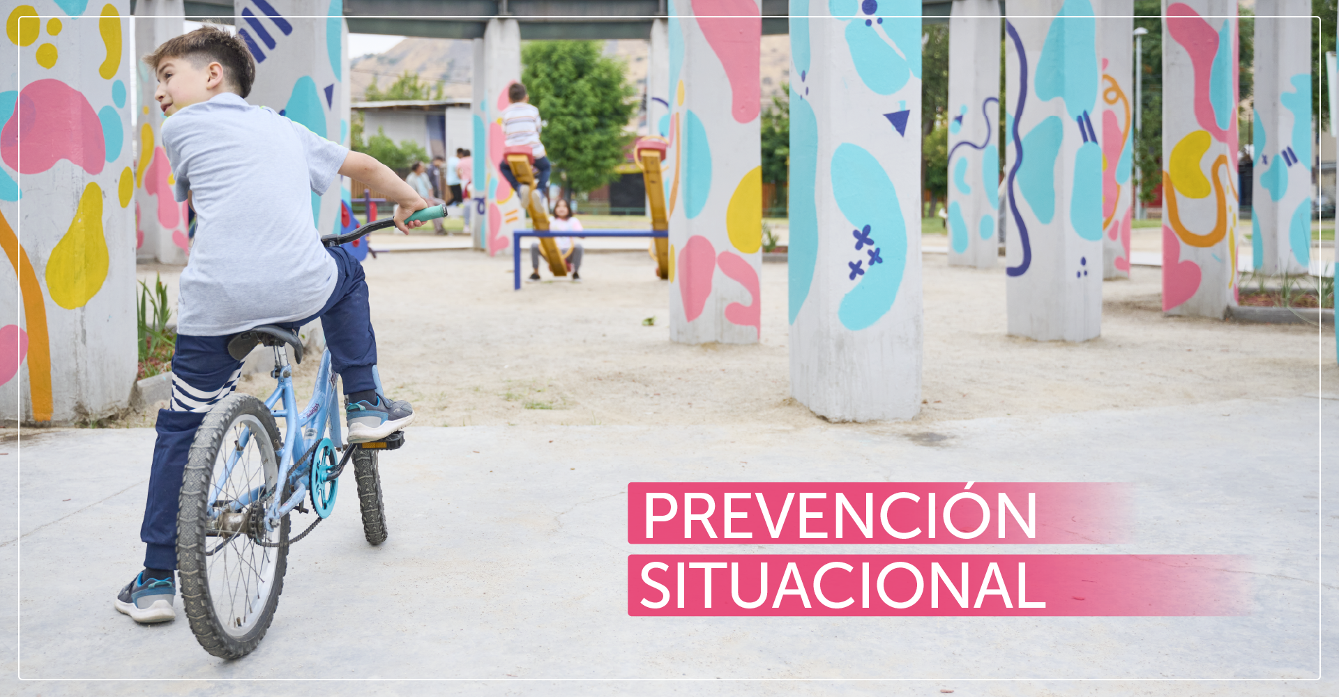Prevención Social del Delito y las Violencias